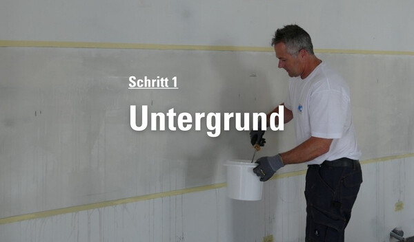 Schritt 1: Untergrund vorbereiten